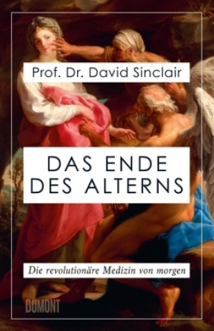 Könyv Das Ende des Alterns David Sinclair