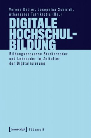 Książka Digitale Hochschulbildung? Verena Ketter