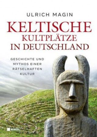 Carte Keltische Kultplätze in Deutschland Ulrich Magin