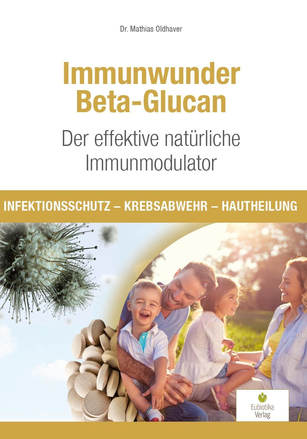 Libro Immunwunder Beta-Glucan. Der effektive natürliche Immunmodulator Mathias Oldhaver