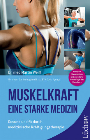 Carte Muskelkraft - Eine starke Medizin Martin Weiß