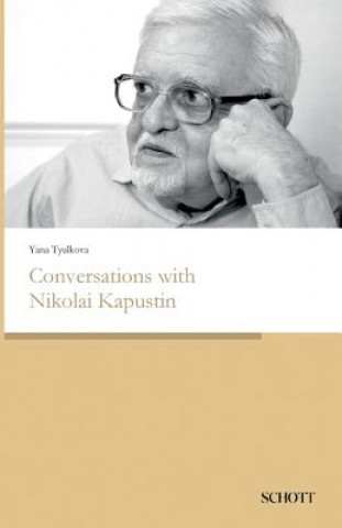 Kniha Conversations with Nikolai Kapustin Yana Tyulkova