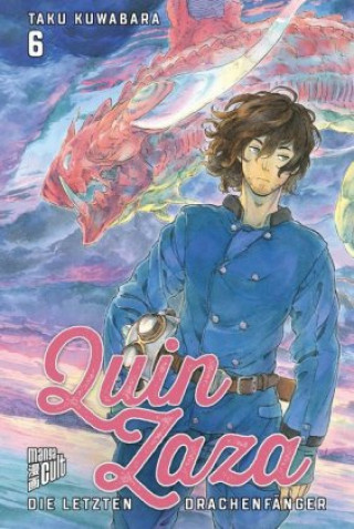 Könyv Quin Zaza - Die letzten Drachenfänger 6 Taku Kuwabara