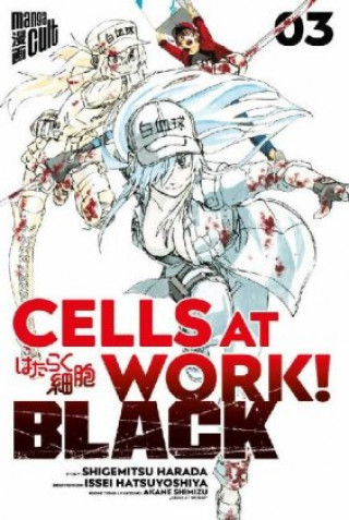 Kniha Cells at Work! BLACK 3 Shigemitsu Harada