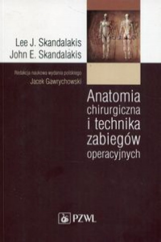 Kniha Anatomia chirurgiczna i technika zabiegów oper Skandalakis Lee J.