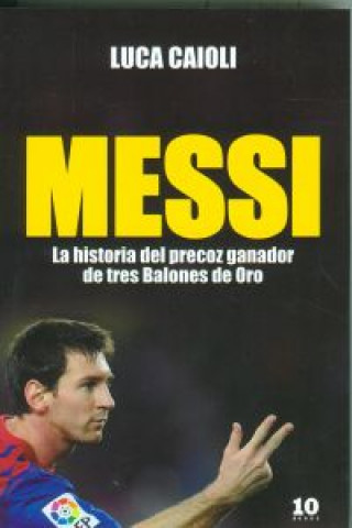 Kniha Messi LUCA CAIOLI