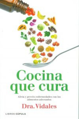 Kniha Cocina que cura DRA. VIDALES