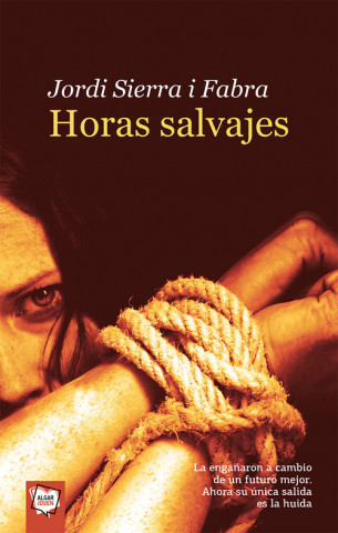 Knjiga HORAS SALVAJES JORDI SIERRA I FABRA