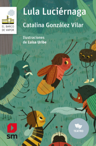 Kniha LULA LUCIÈRNAGA CATALINA GONZALEZ VILAR