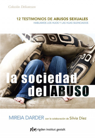 Книга LA SOCIEDAD DEL ABUSO MIREIA DARDER