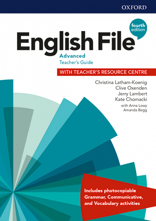 Knjiga English File Advanced Teacher's Book with Teacher's Resource Center (4th) Latham-Koenig Christina; Oxenden Clive