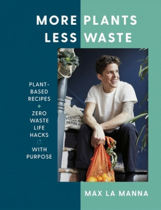Książka More Plants Less Waste Max La Manna