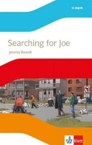 Kniha Searching for Joe. Lektüre mit Audios Klasse 8 Jeremy Bowell