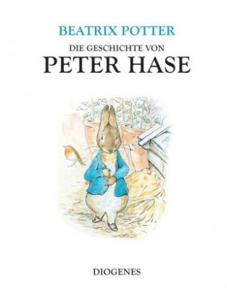 Kniha Die Geschichte von Peter Hase Beatrix Potter