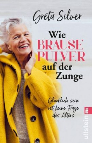 Книга Wie Brausepulver auf der Zunge Greta Silver