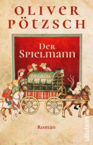 Kniha Der Spielmann Oliver Pötzsch