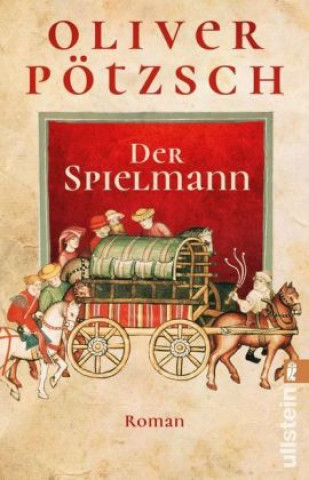 Knjiga Der Spielmann Oliver Pötzsch