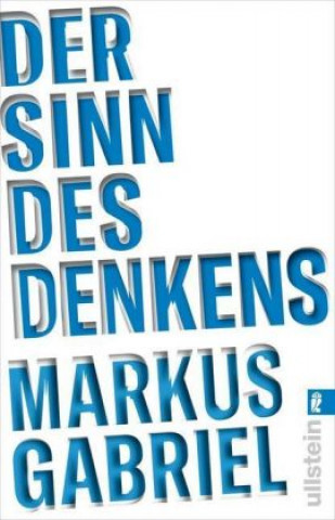 Kniha Der Sinn des Denkens Markus Gabriel