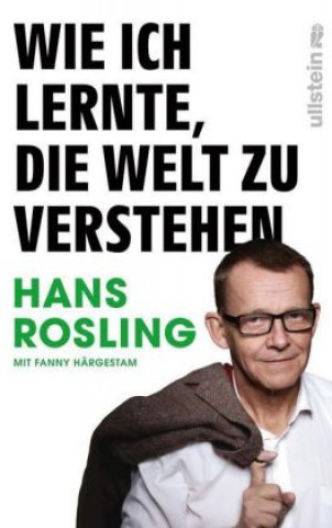 Kniha Wie ich lernte, die Welt zu verstehen Hans Rosling