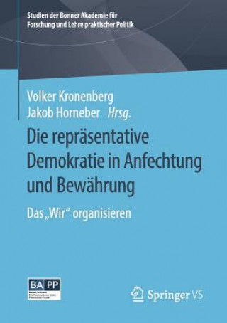 Kniha Die Reprasentative Demokratie in Anfechtung Und Bewahrung Volker Kronenberg