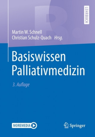 Knjiga Basiswissen Palliativmedizin Martin W. Schnell