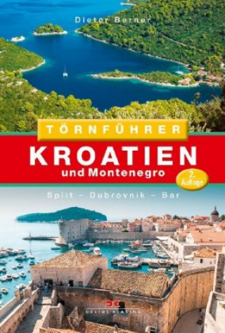 Livre Törnführer Kroatien und Montenegro Dieter Berner