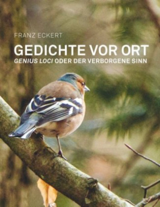 Knjiga Gedichte vor Ort Franz Eckert