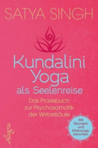 Könyv Kundalini Yoga als Seelenreise Satya Singh