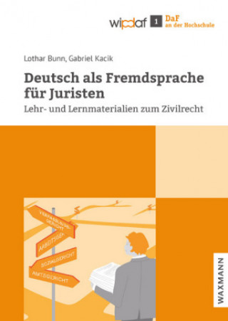 Könyv Deutsch als Fremdsprache für Juristen Lothar Bunn