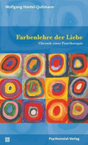 Könyv Farbenlehre der Liebe Wolfgang Hantel-Quitmann