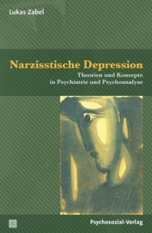 Kniha Narzisstische Depression Lukas Zabel