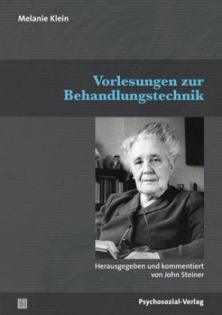 Kniha Vorlesungen zur Behandlungstechnik Melanie Klein