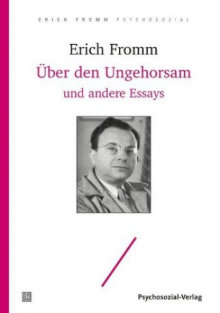 Kniha Über den Ungehorsam und andere Essays Erich Fromm