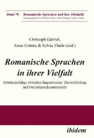 Kniha Romanische Sprachen in ihrer Vielfalt Sylvia Thiele