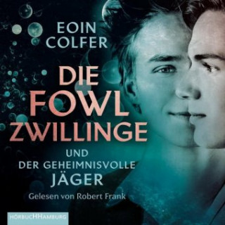 Digital Die Fowl-Zwillinge und der geheimnisvolle Jäger Eoin Colfer