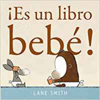 Knjiga ¡ Es un libro bebé! LANE SMITH