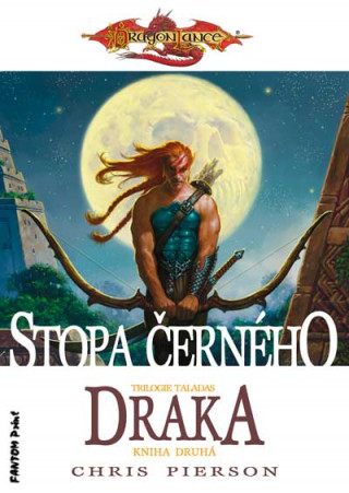Kniha DragonLance Stopa černého draka Chris Pierson