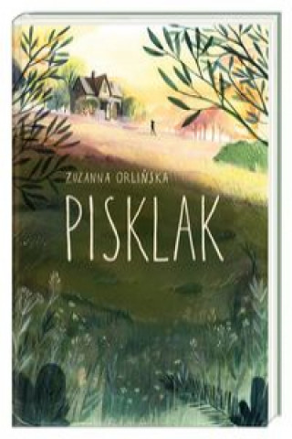 Könyv Pisklak Orlińska Zuzanna