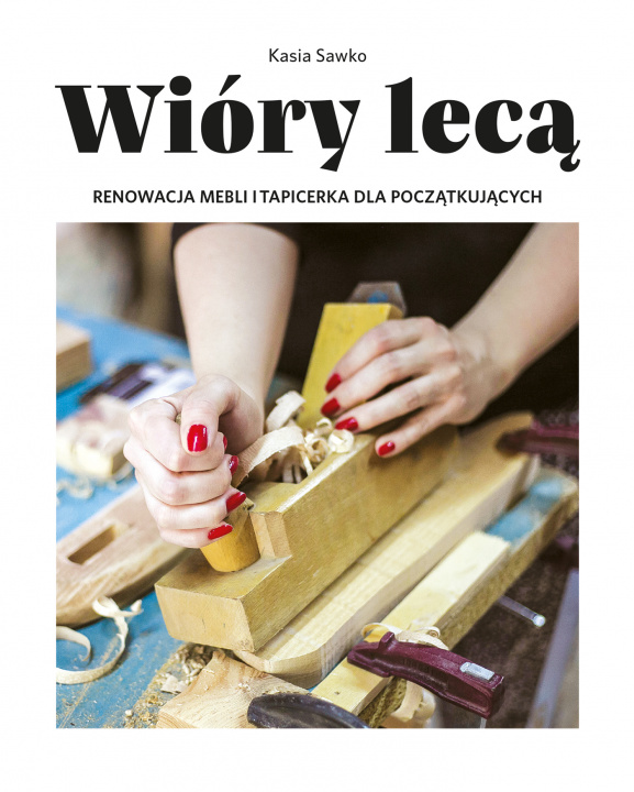 Kniha Wióry lecą Sawko Kasia