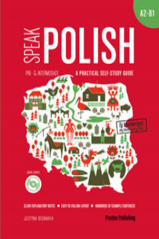 Kniha Speak Polish A practical self-study guide Part 2 A2-B1 Bednarek Justyna