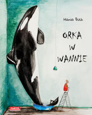 Könyv Orka w wannie Buch Hania