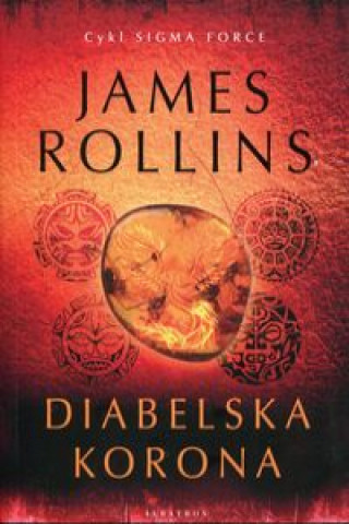 Kniha Diabelska korona James Rollins