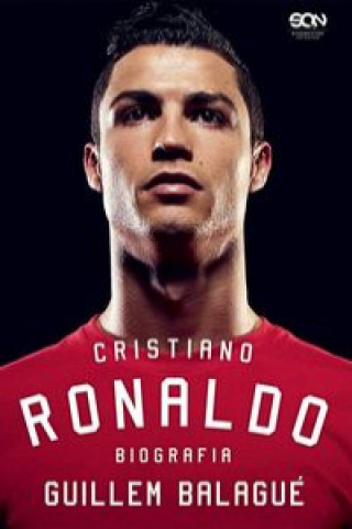 Kniha Cristiano Ronaldo Biografia Balagué Guillem