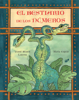Kniha EL BESTIARIO DE LOS NÚMEROS DAVID BLANCO LASERNA