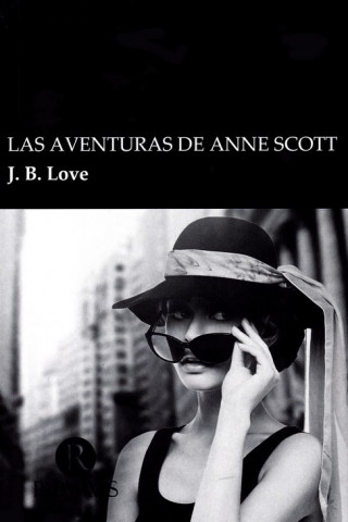 Kniha LAS AVENTURAS DE ANNE SCOTT JB LOVE