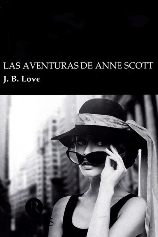 Carte LAS AVENTURAS DE ANNE SCOTT JB LOVE