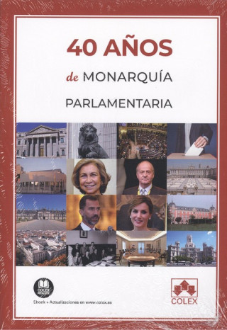 Książka 40 AÑOS DE MONARQUÍA PARLAMENTARIA 