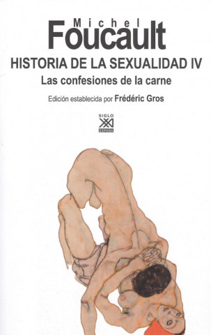 Книга HISTORIA DE LA SEXUALIDAD IV Michel Foucault