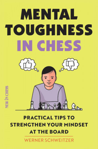 Könyv Mental Toughness in Chess Werner Schweitzer