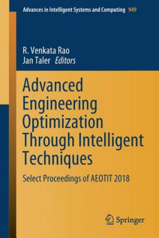 Książka Advanced Engineering Optimization Through Intelligent Techniques Ravipudi Venkata Rao